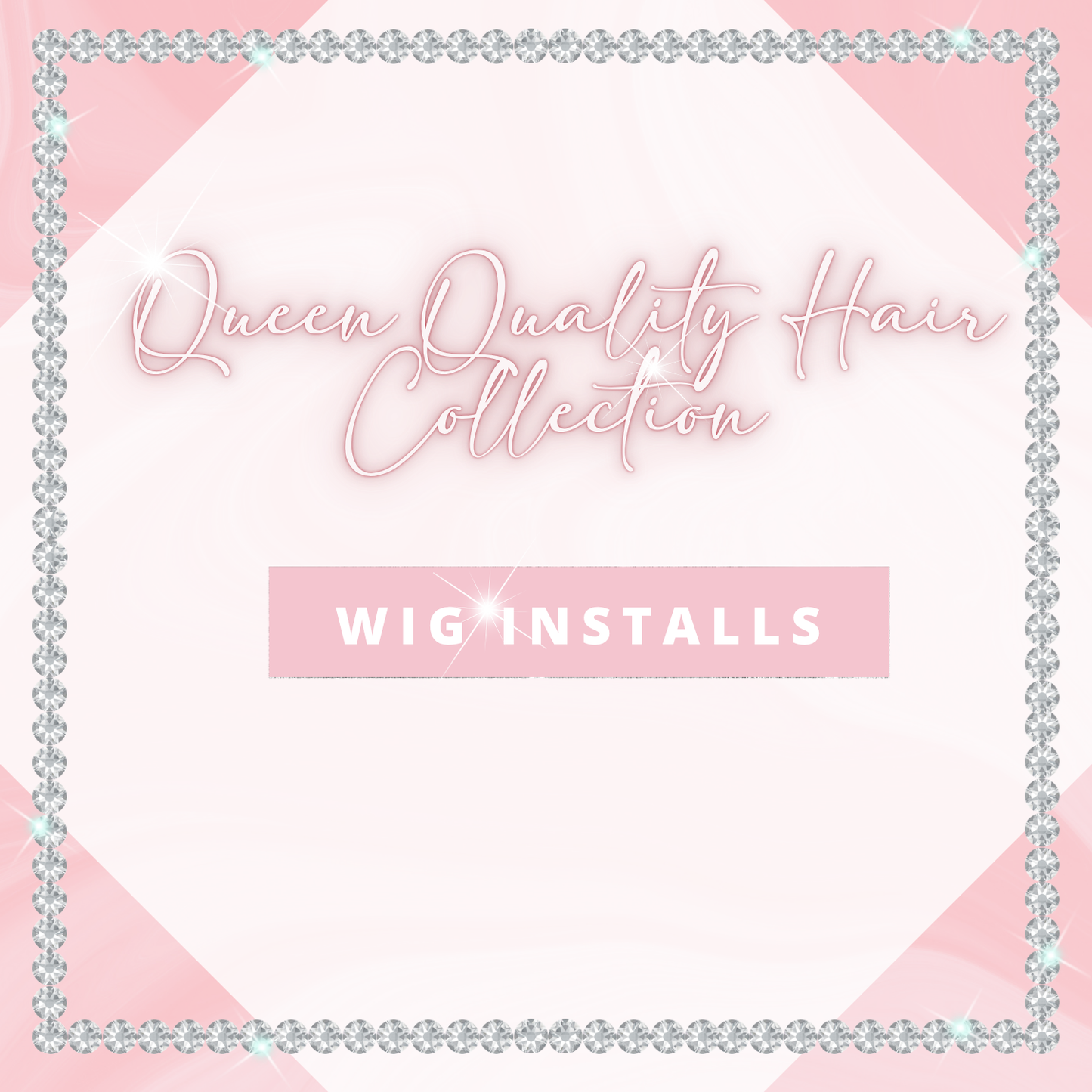 Wig Installs