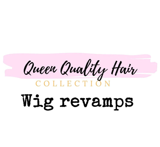 Wig Revamps