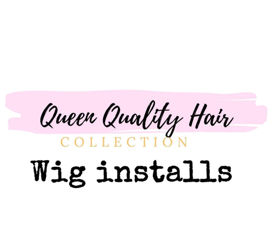 Wig Installs